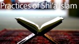 Practices of Shi’a Islam